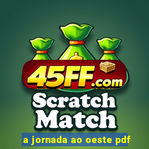 a jornada ao oeste pdf